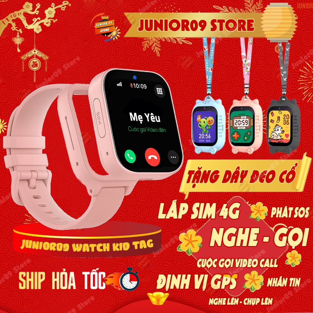 [ TẶNG DÂY ĐEO CỔ ] Đồng Hồ Thông Minh Trẻ em JUNIOR09 WATCH KID TAG Lắp Sim 4G - Nghe Gọi - Video Call - Định vị GPS