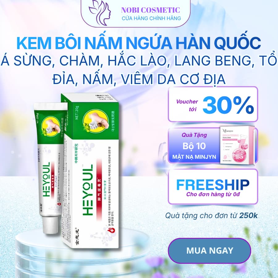 Kem bôi ngoài da HEYOUL Hàn Quốc á sừng, chàm, tổ đỉa, nấm hắc lào, viêm da cơ địa trọng lượng (Nôbita)