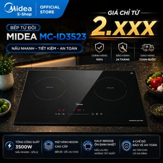 Bếp Từ Đôi Midea MC-ID3523 | Inverter 3500W | Mặt Kính 73cm | Chính Hãng