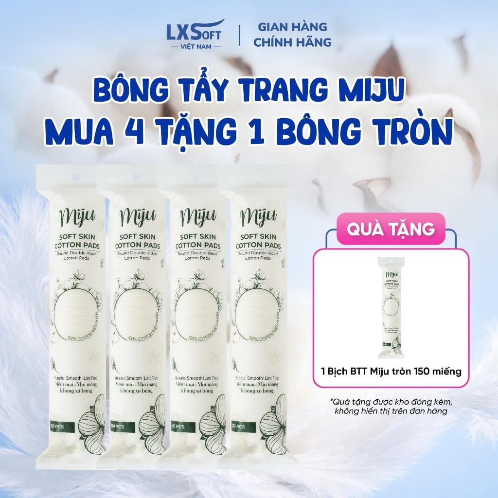 [ Mua 4 Tặng 1] Bông Tẩy Trang Miju 100% Cotton Siêu Dai , Mềm Mịn , Không Xơ Bông, tiết kiệm nước tẩy trang