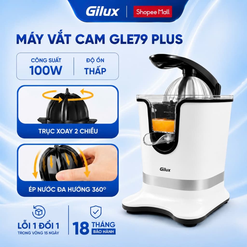 Máy Vắt Cam Gilux - Ép cam Tiện Lợi - Hàng Chính Hãng, Bảo hành 18 tháng