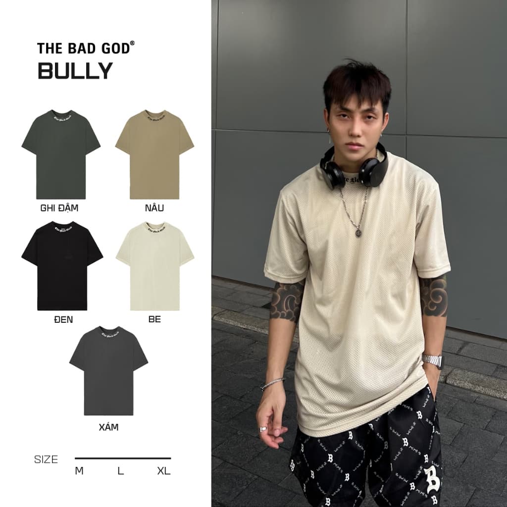 Áo thun The Bad God Bully (Mua 2 chỉ 199k)
