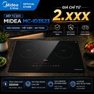 Bếp Từ Đôi Midea MC-ID3523 | Inverter 3500W | Mặt Kính 73cm | Chính Hãng