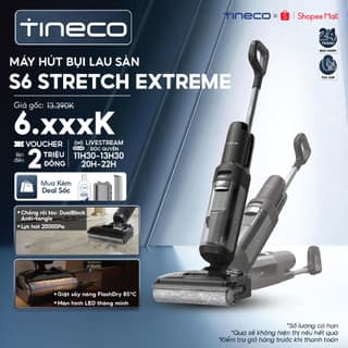 Tineco Floor One S6 Stretch Extreme Máy hút bụi lau sàn khô ướt - Giặt sấy nóng 85°C - Lực hút 20.000Pa - Pin 6*4000mAh