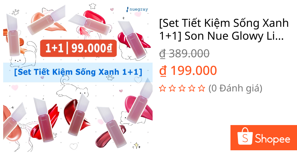 [Set Tiết Kiệm Sống Xanh 1+1] Son Nue Glowy Liquid Lip (Chọn Màu) - Cây Tặng Bản No Box
