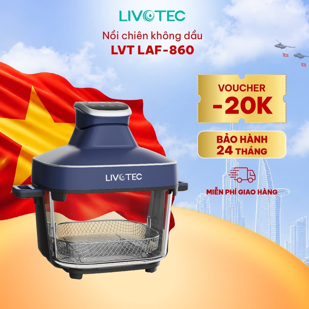 Nồi Chiên Không Dầu Livotec LAF-860, Công Nghệ 4D Vision Glass, Chiên 4 Chiều [Tặng Bộ nồi inox 430 LIN-30S2]